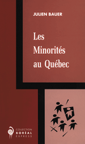 Minorités au Québec (Les)